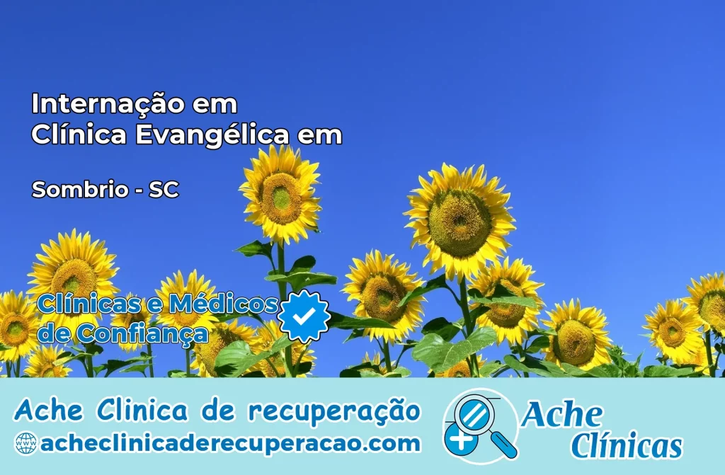 Internação em Clínica Evangélica em Sombrio – SC