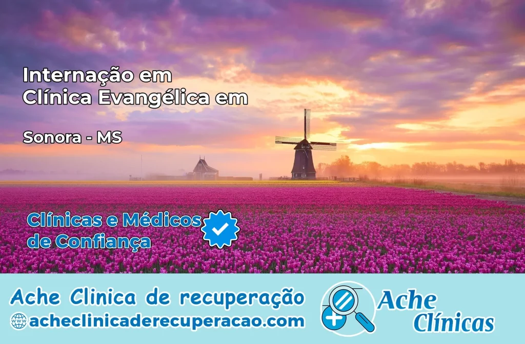 Internação em Clínica Evangélica em Sonora – MS