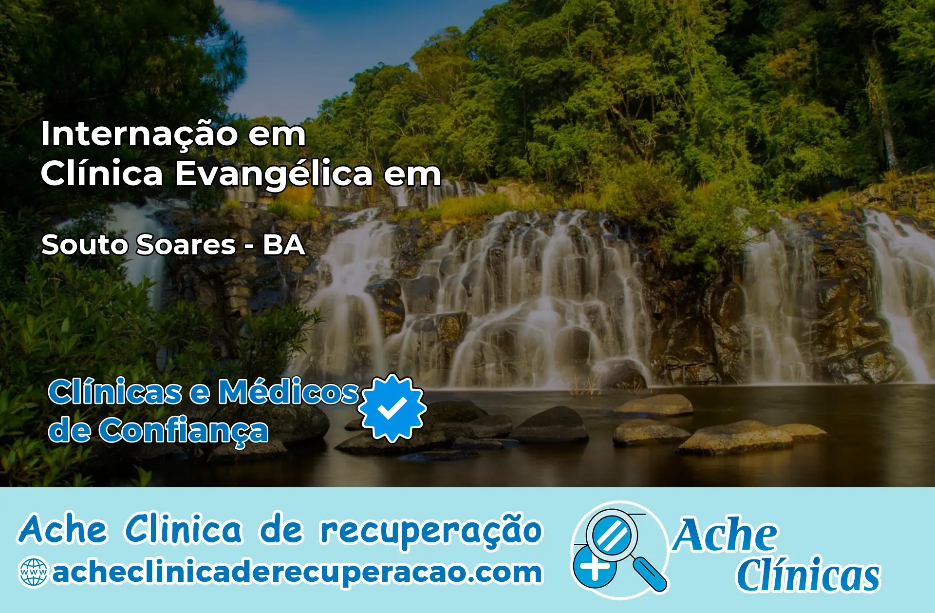 Internação em Clínica Evangélica em Souto Soares – BA