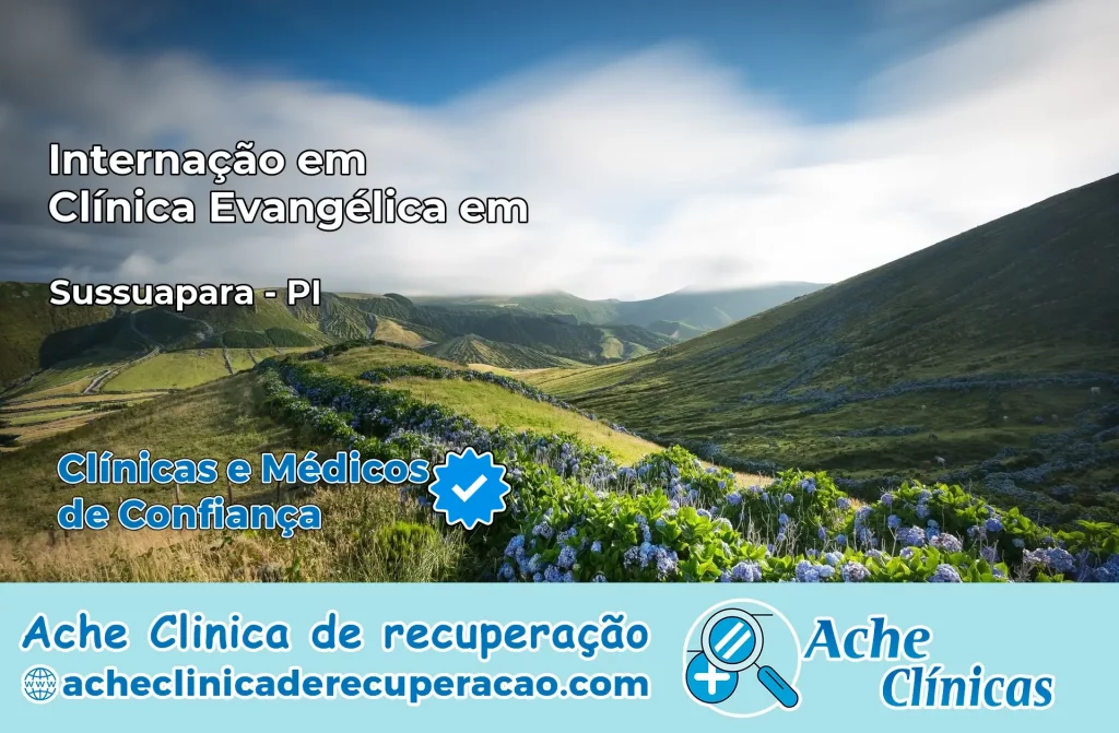 Internação em Clínica Evangélica em Sussuapara – PI