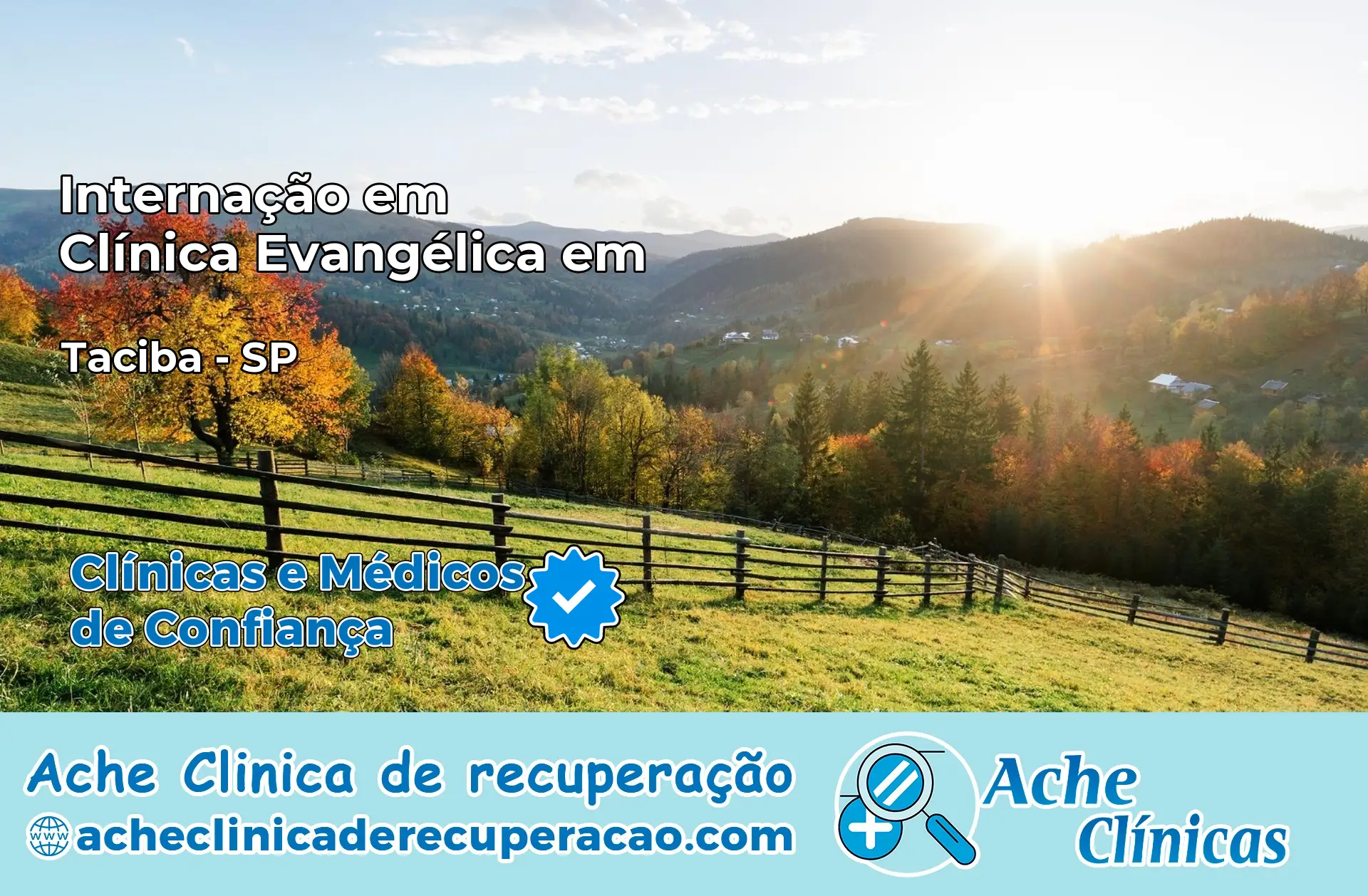 Internação em Clínica Evangélica em Taciba – SP