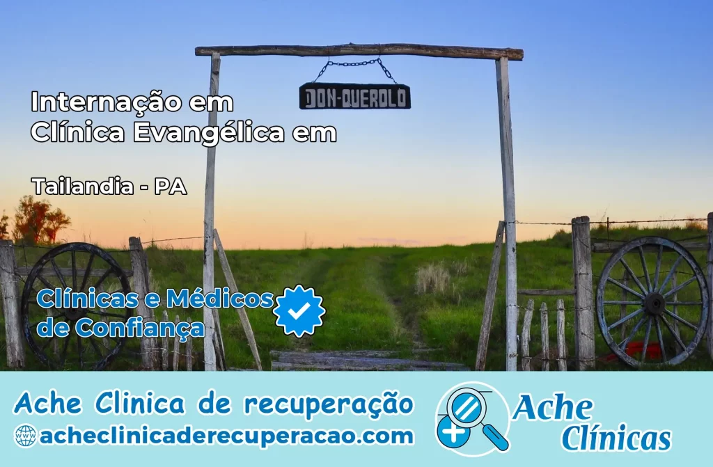 Internação em Clínica Evangélica em Tailândia – PA