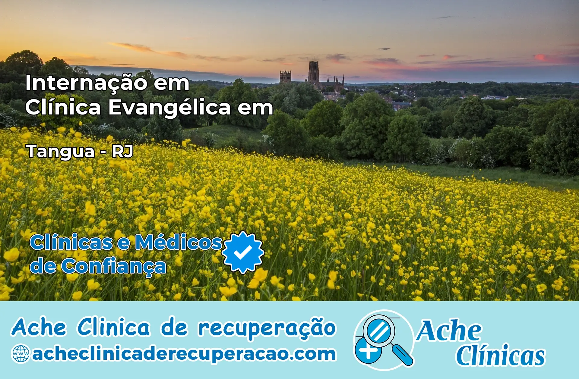 Internação em Clínica Evangélica em Tanguá – RJ