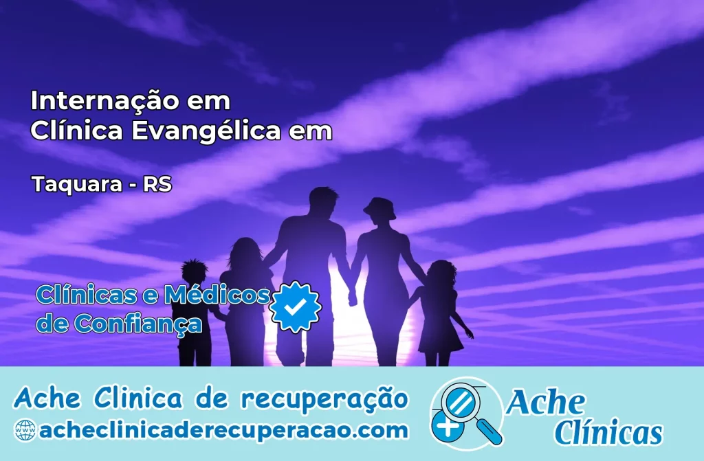 Internação em Clínica Evangélica em Taquara – RS