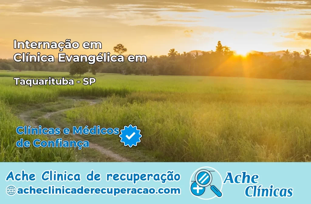 Internação em Clínica Evangélica em Taquarituba – SP