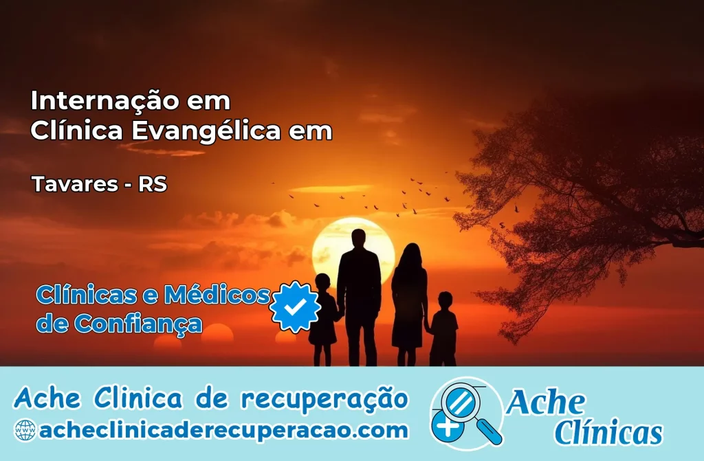 Internação em Clínica Evangélica em Tavares – RS