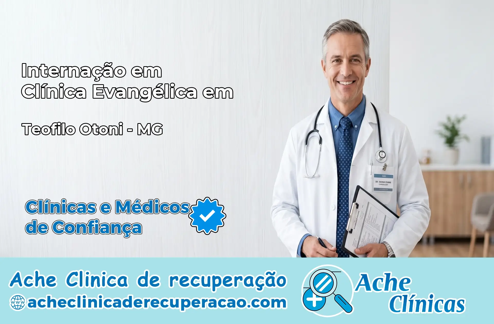 Internação em Clínica Evangélica em Teófilo Otoni – MG