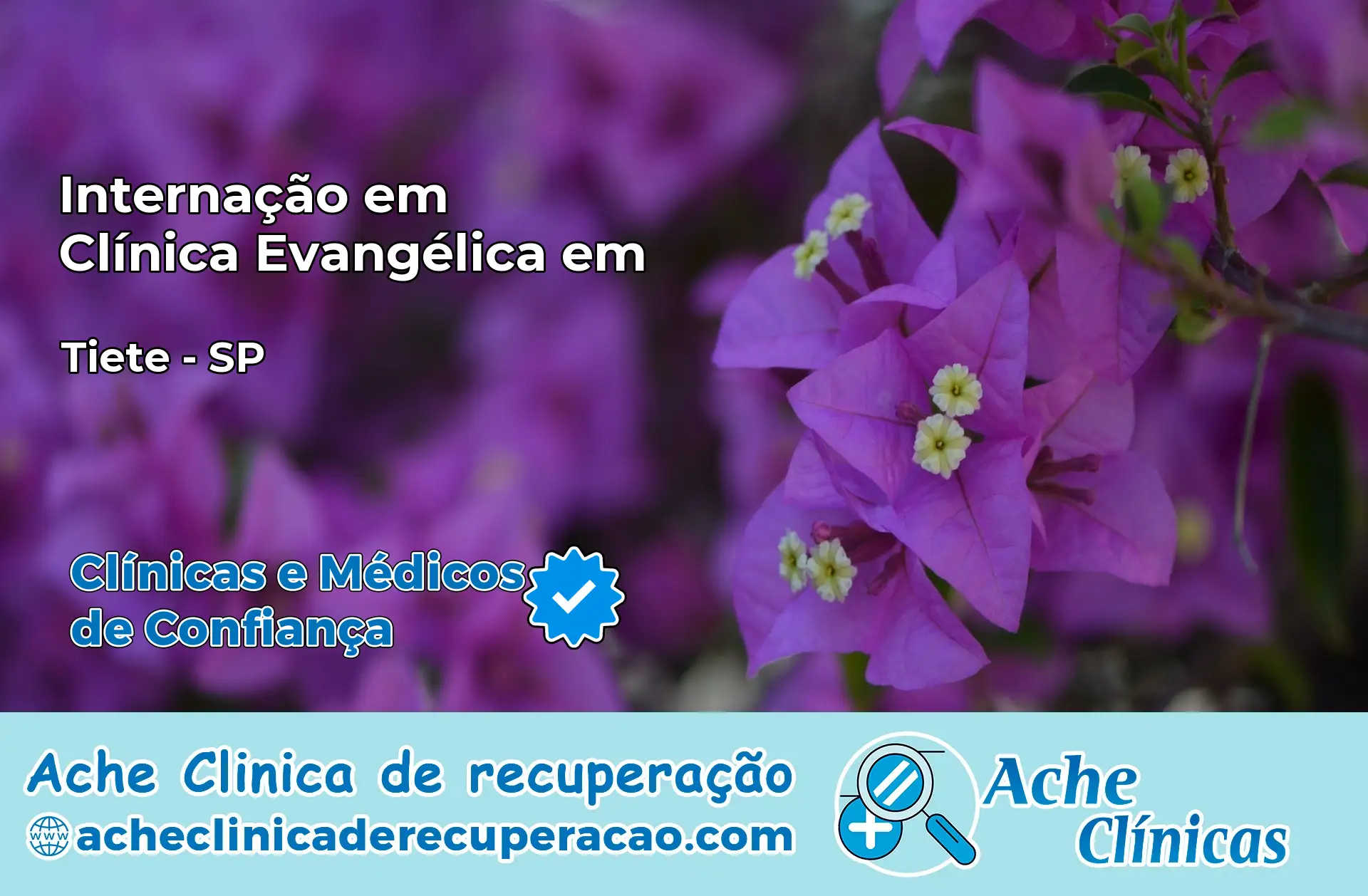 Internação em Clínica Evangélica em Tietê – SP