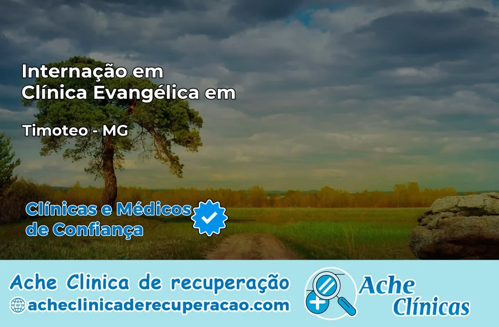 Internação em Clínica Evangélica em Timóteo – MG