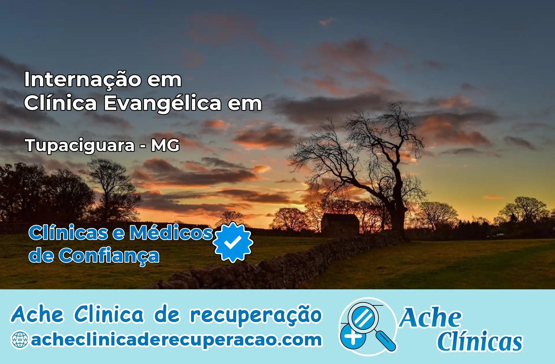 Internação em Clínica Evangélica em Tupaciguara – MG