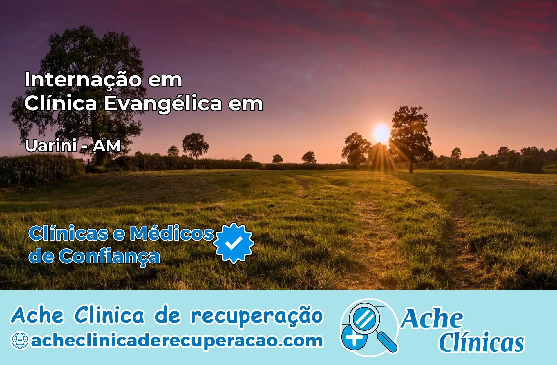 Internação em Clínica Evangélica em Uarini – AM