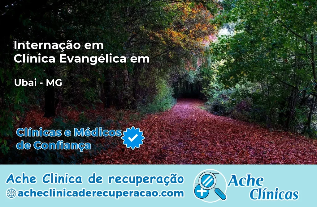 Internação em Clínica Evangélica em Ubaí – MG