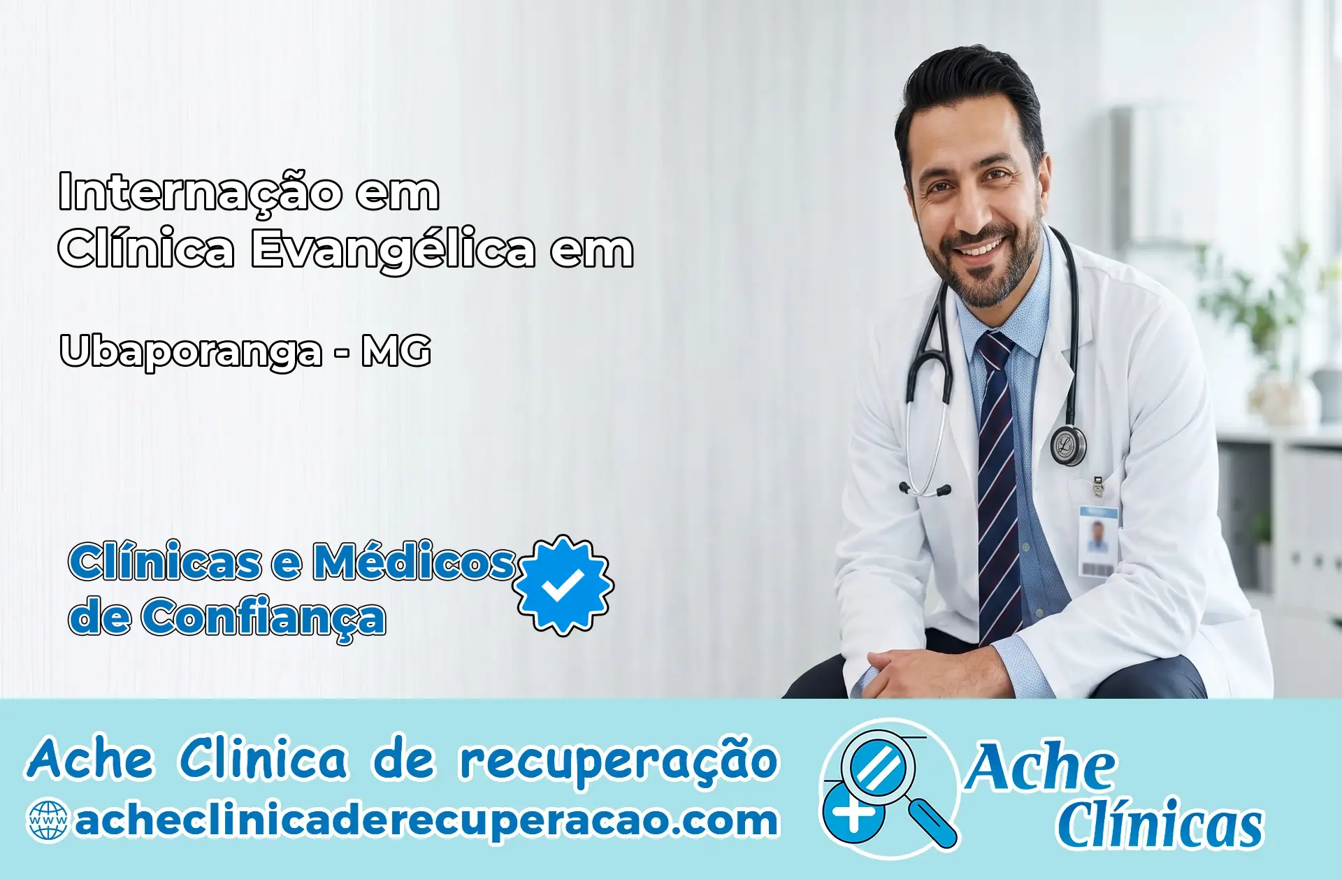 Internação em Clínica Evangélica em Ubaporanga – MG