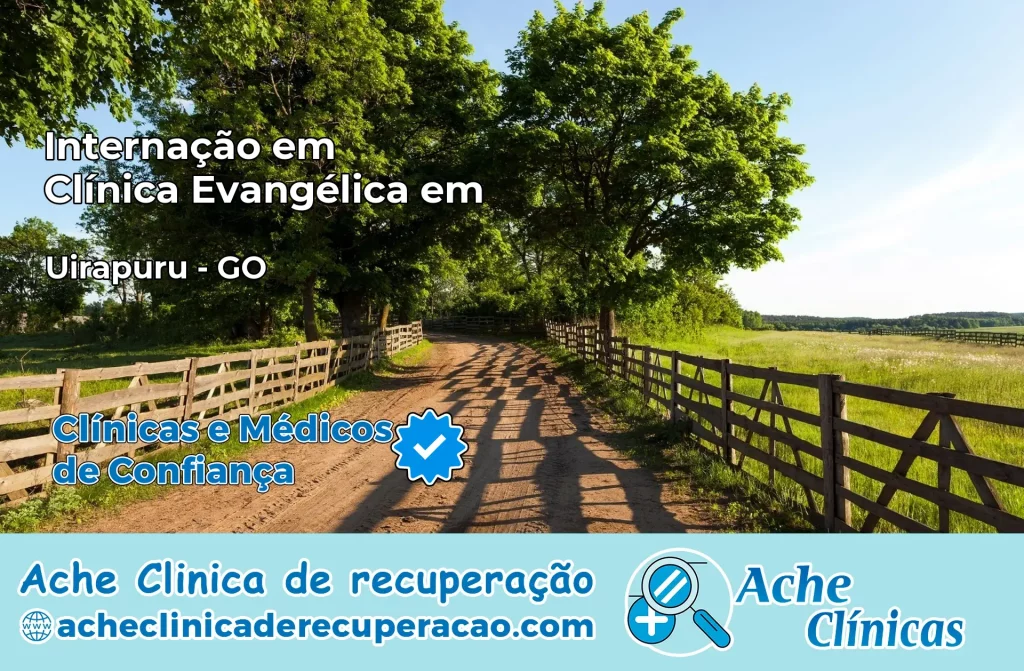 Internação em Clínica Evangélica em Uirapuru – GO