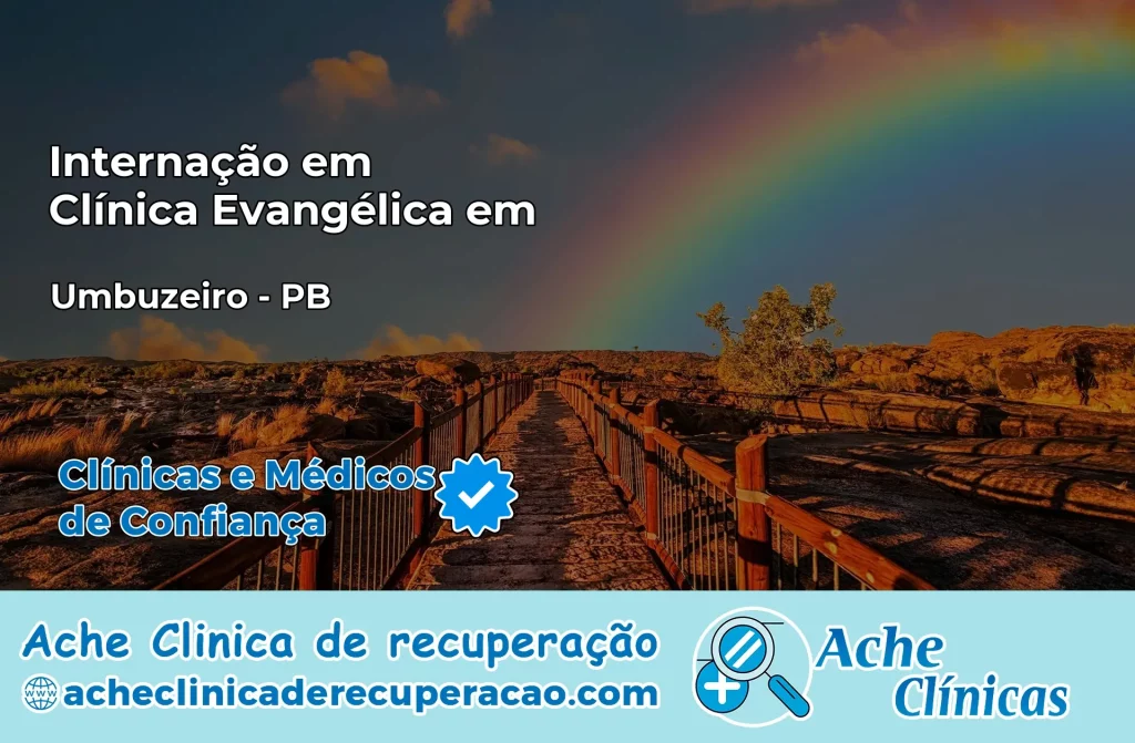 Internação em Clínica Evangélica em Umbuzeiro – PB