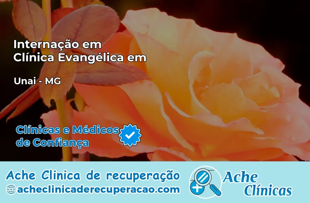 Internação em Clínica Evangélica em Unaí – MG