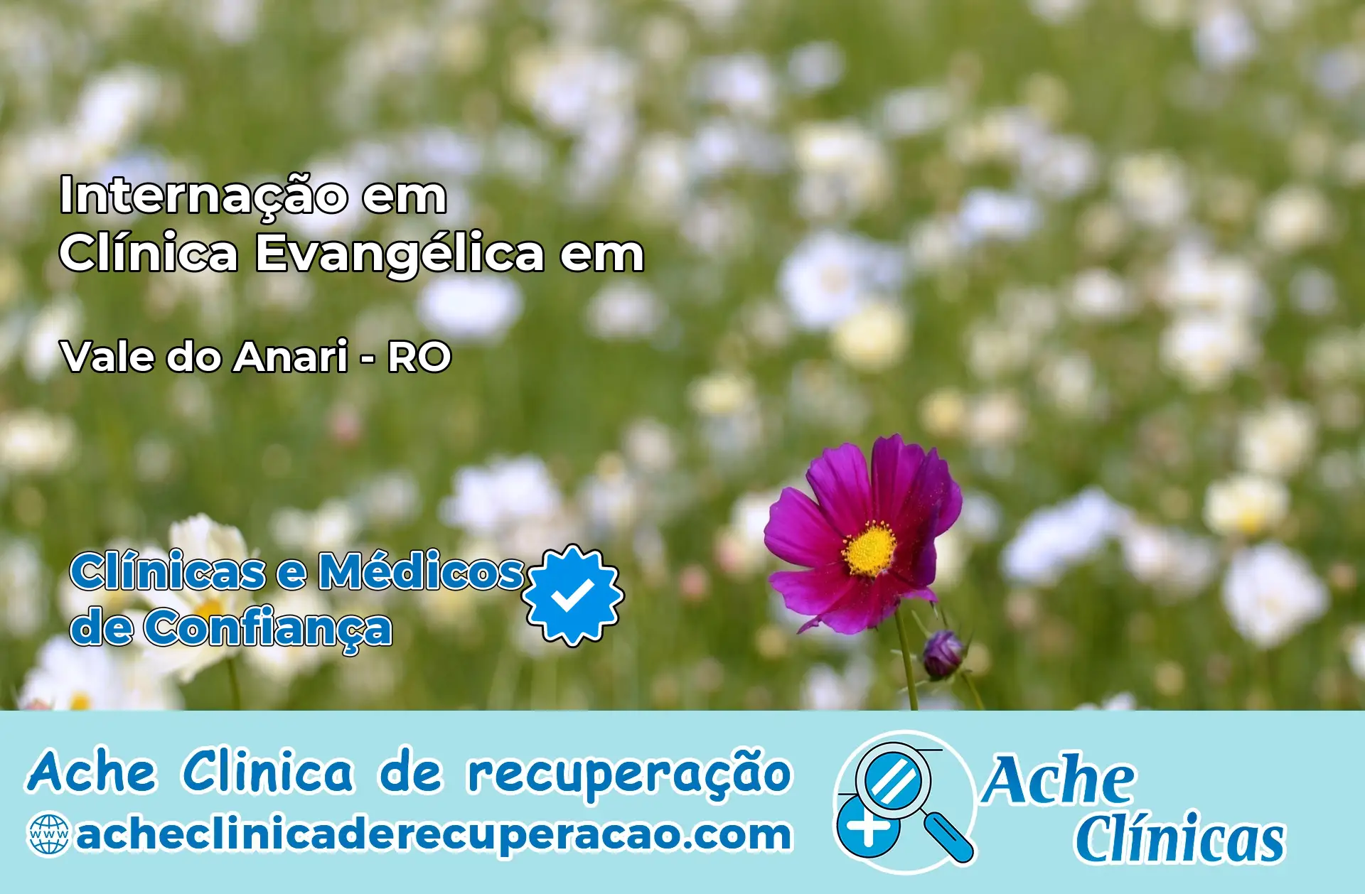 Internação em Clínica Evangélica em Vale do Anari – RO