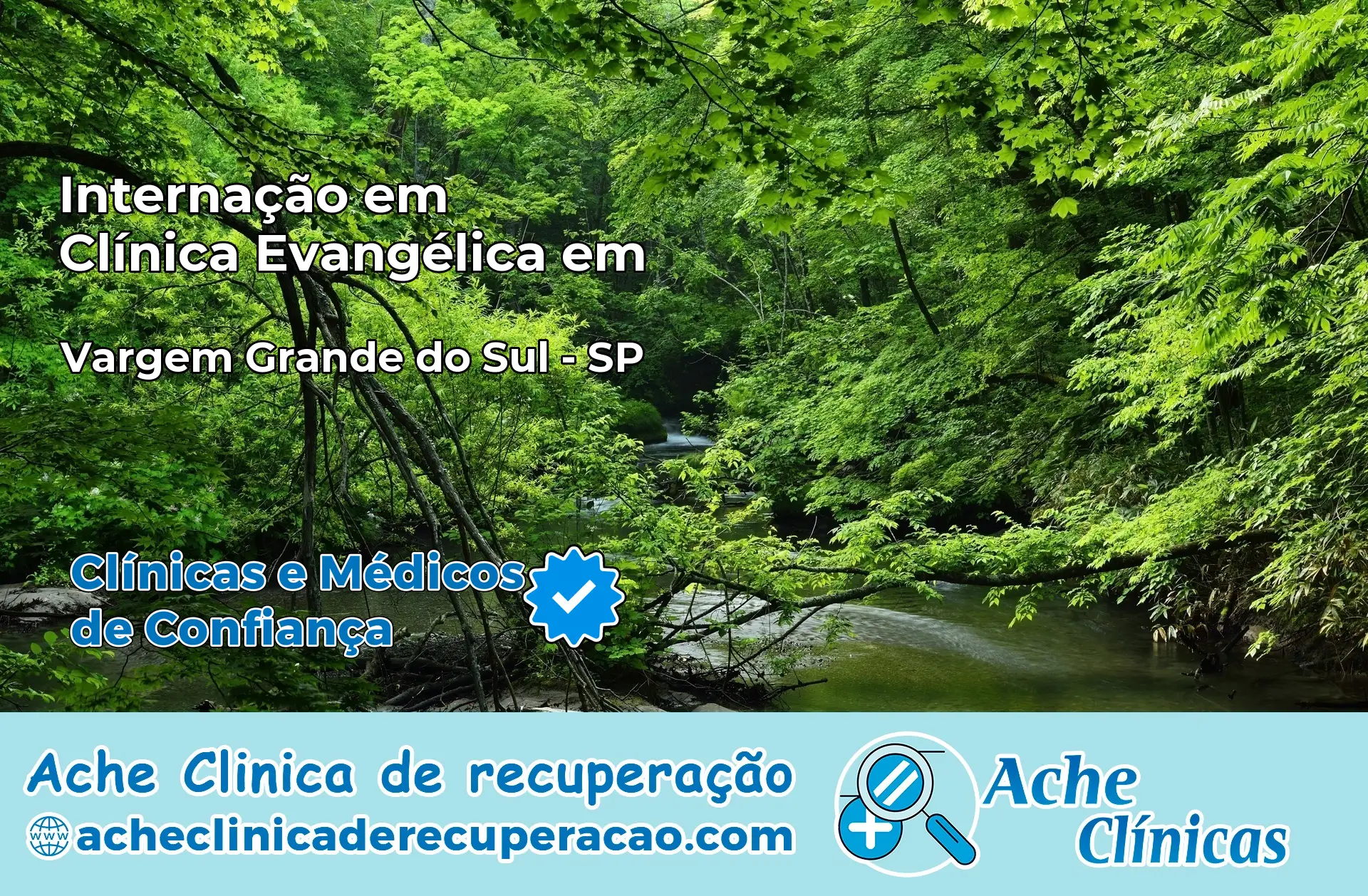 Internação em Clínica Evangélica em Vargem Grande do Sul – SP