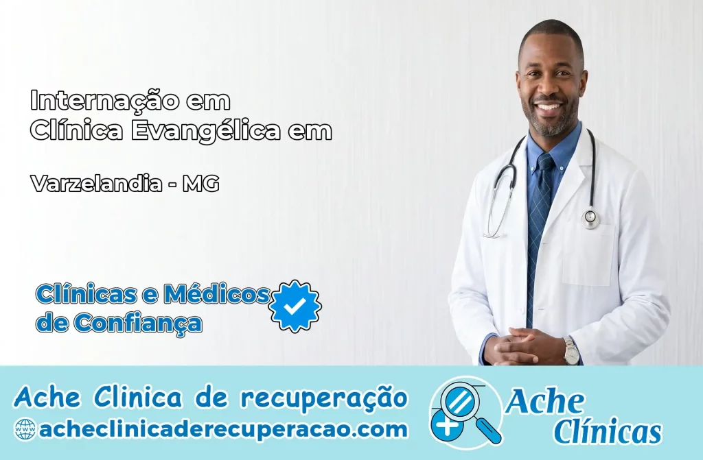 Internação em Clínica Evangélica em Varzelândia – MG