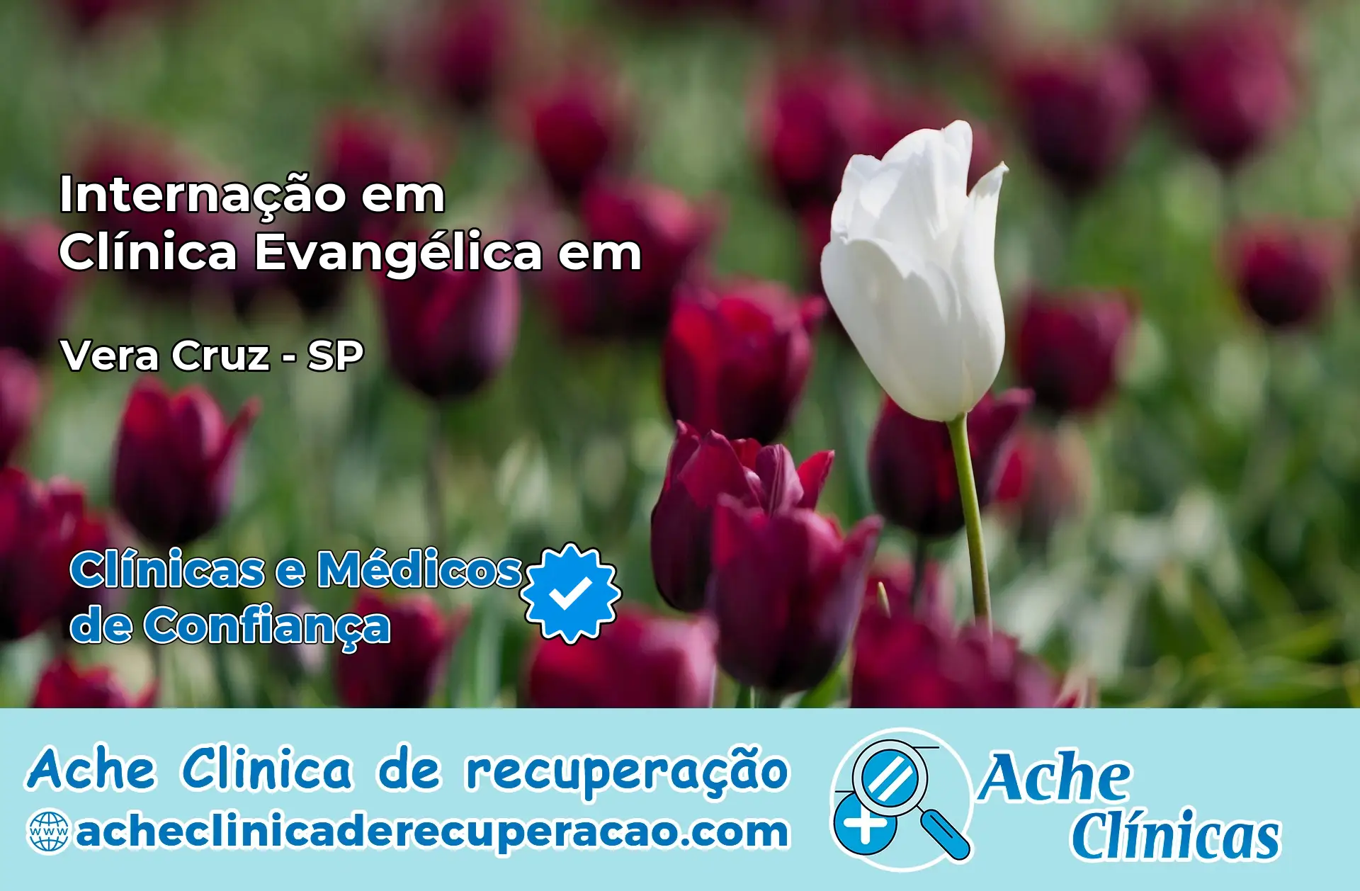 Internação em Clínica Evangélica em Vera Cruz – SP