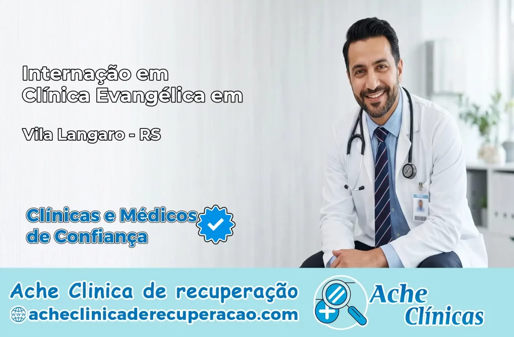 Internação em Clínica Evangélica em Vila Lângaro – RS