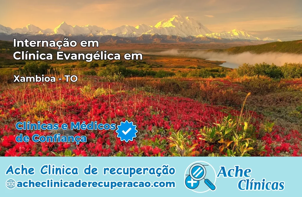 Internação em Clínica Evangélica em Xambioá – TO