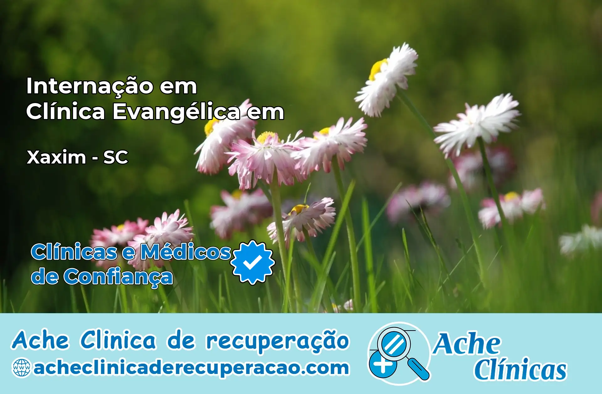 Internação em Clínica Evangélica em Xaxim – SC