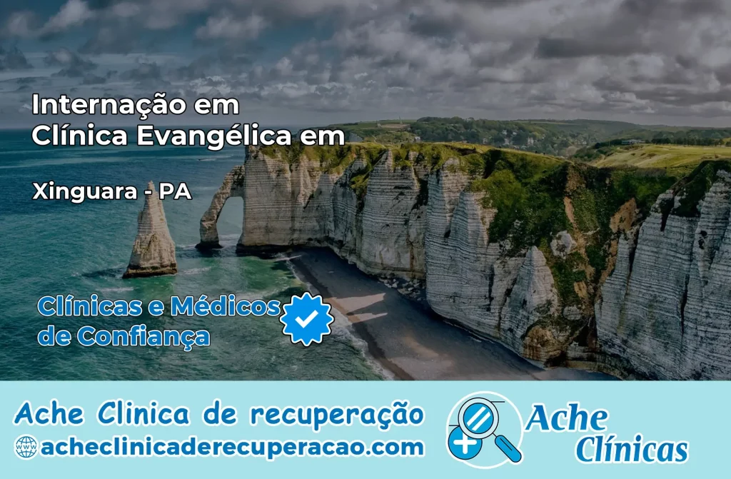 Internação em Clínica Evangélica em Xinguara – PA