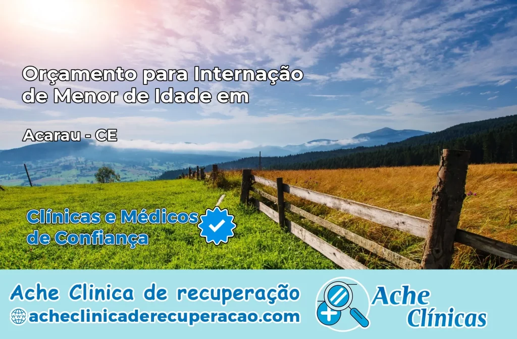 Internação de Menor de Idade em Acaraú – CE