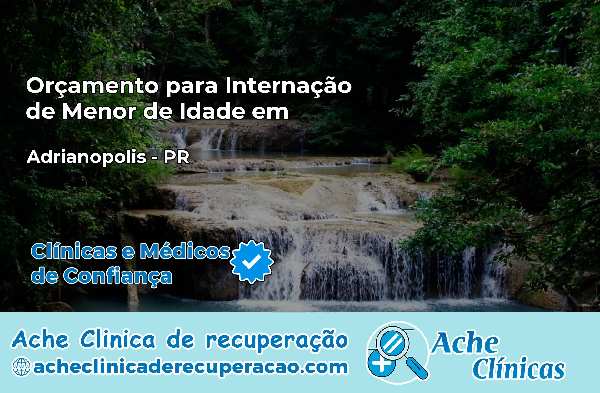 Internação de Menor de Idade em Adrianópolis – PR