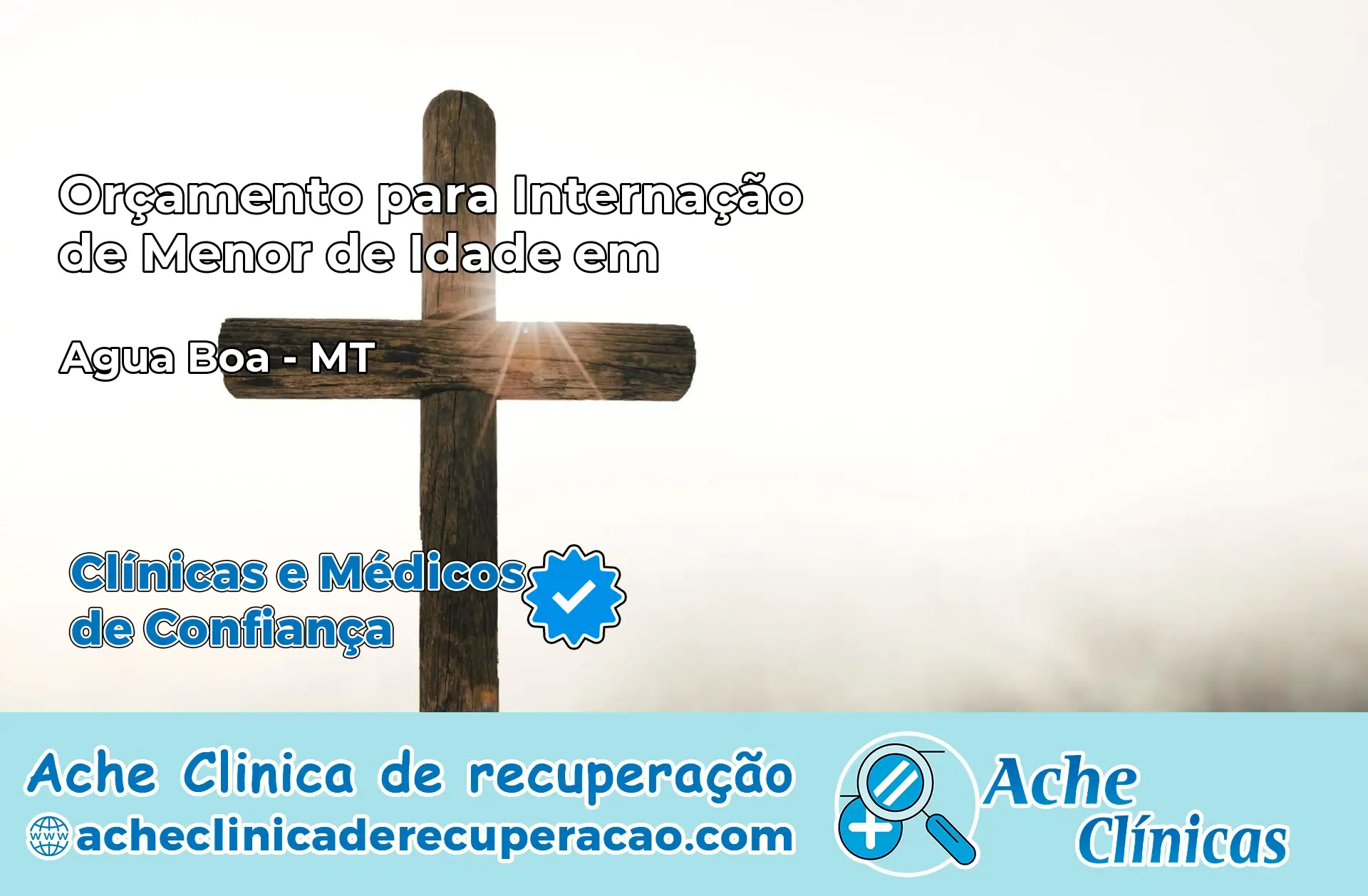 Internação de Menor de Idade em Água Boa – MT