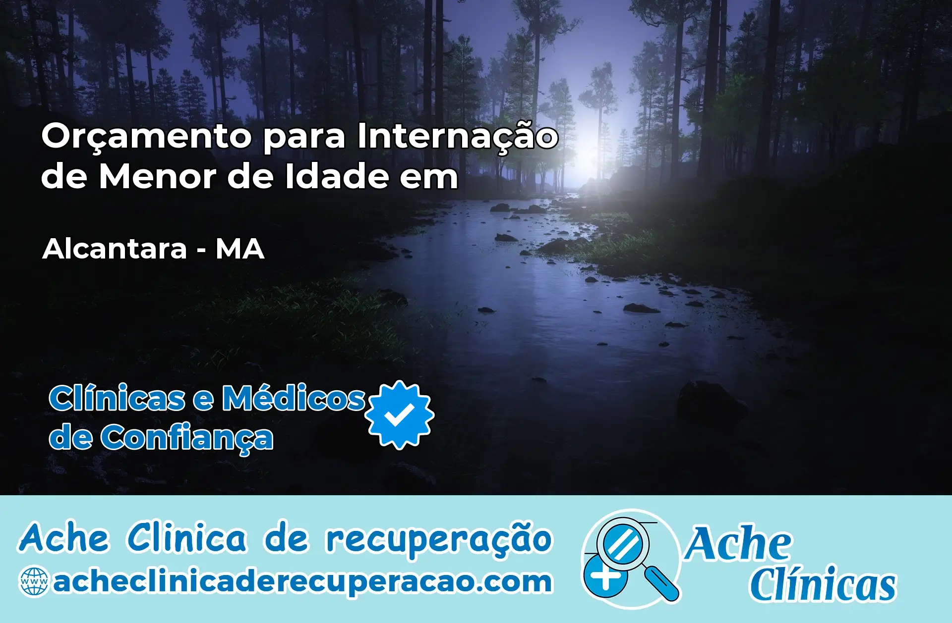 Internação de Menor de Idade em Alcântara – MA