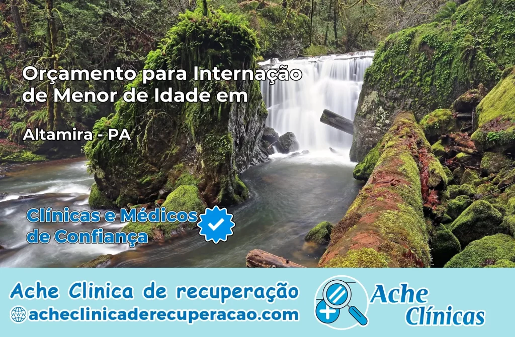 Internação de Menor de Idade em Altamira – PA