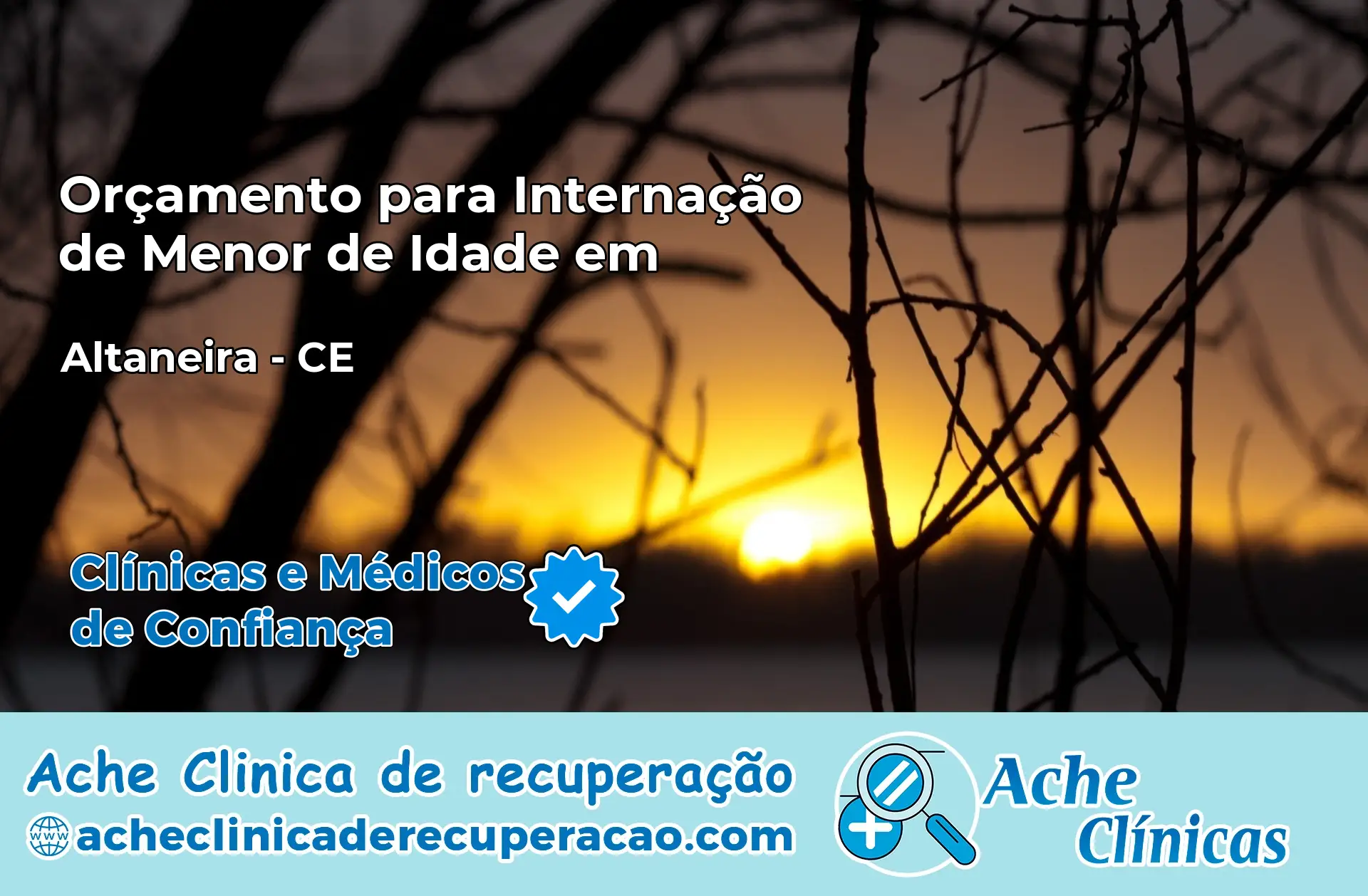 Internação de Menor de Idade em Altaneira – CE