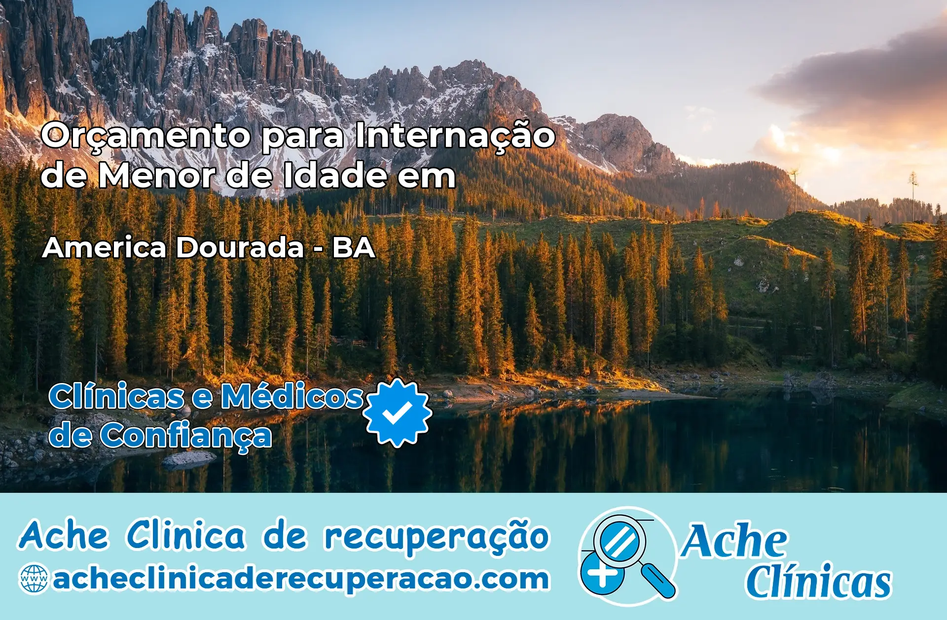 Internação de Menor de Idade em América Dourada – BA