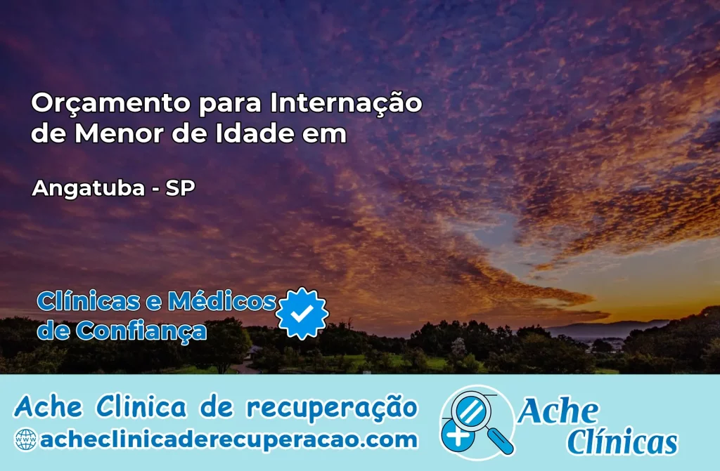 Internação de Menor de Idade em Angatuba – SP