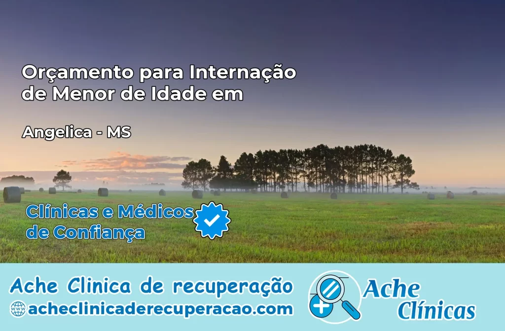 Internação de Menor de Idade em Angélica – MS