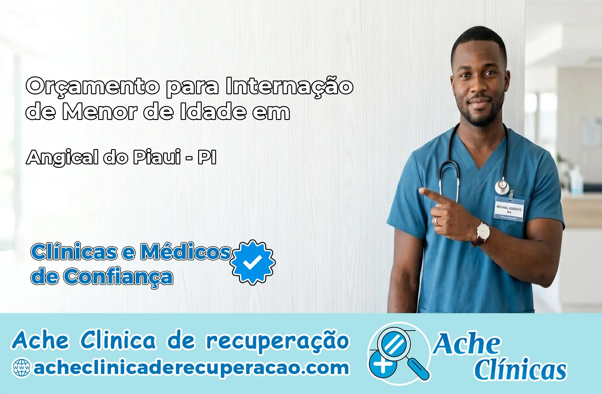 Internação de Menor de Idade em Angical do Piauí – PI
