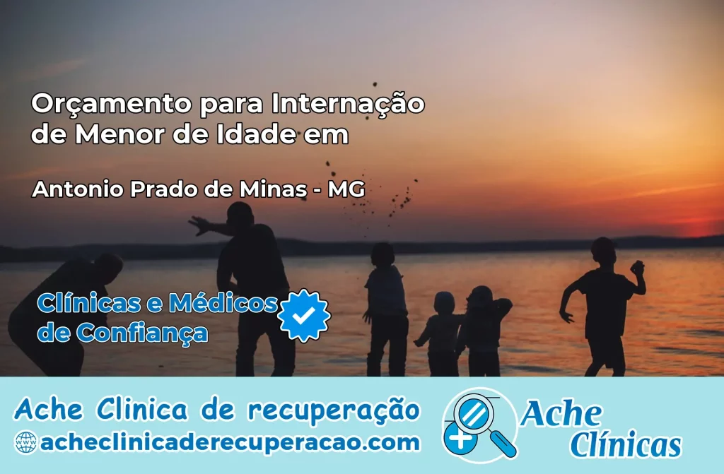 Internação de Menor de Idade em Antônio Prado de Minas – MG