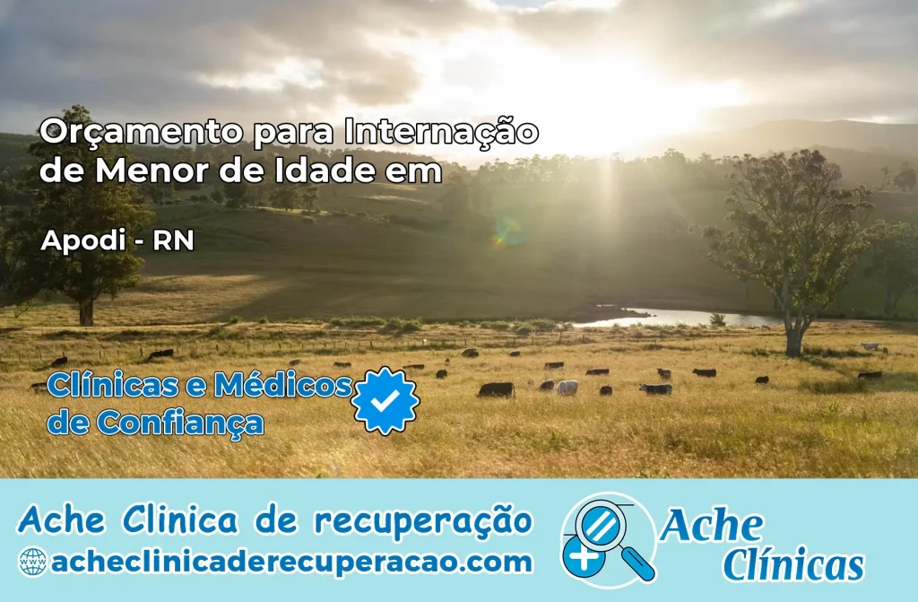 Internação de Menor de Idade em Apodi – RN