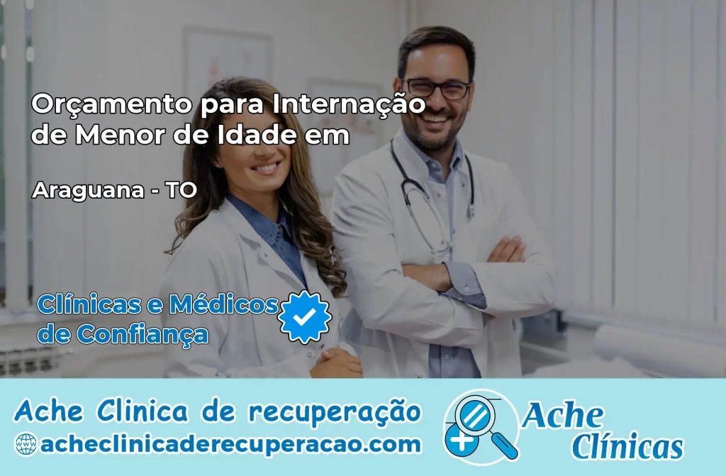 Internação de Menor de Idade em Araguanã – TO