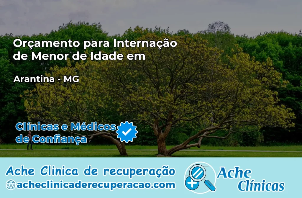 Internação de Menor de Idade em Arantina – MG