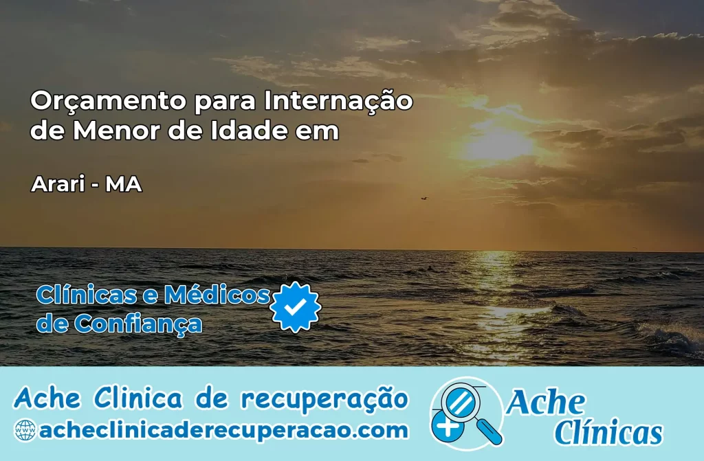 Internação de Menor de Idade em Arari – MA