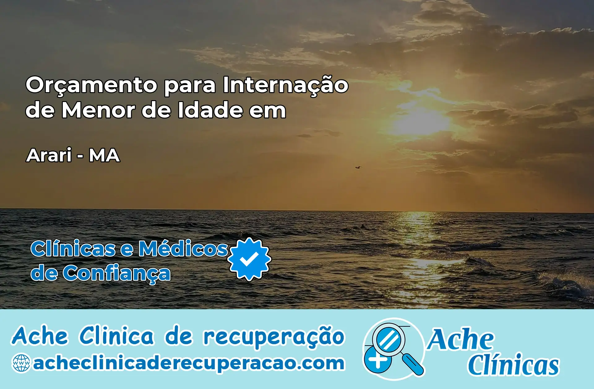 Internação de Menor de Idade em Arari – MA