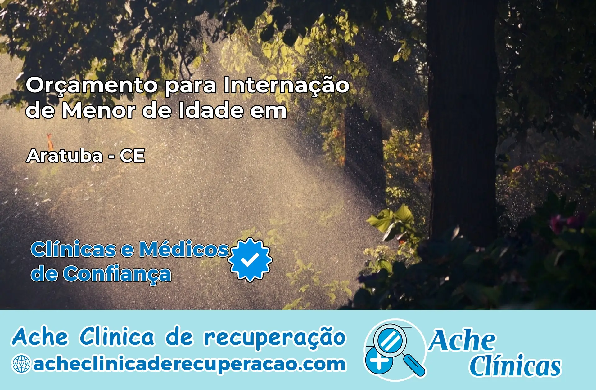 Internação de Menor de Idade em Aratuba – CE