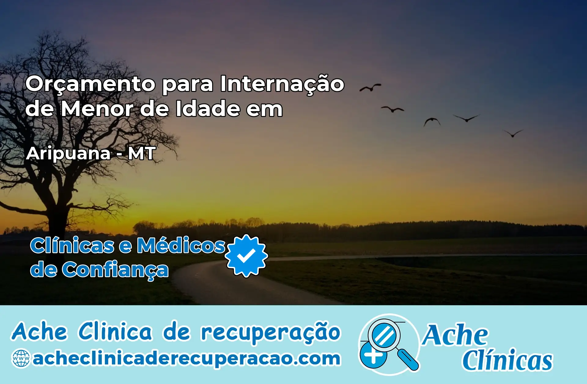 Internação de Menor de Idade em Aripuanã – MT