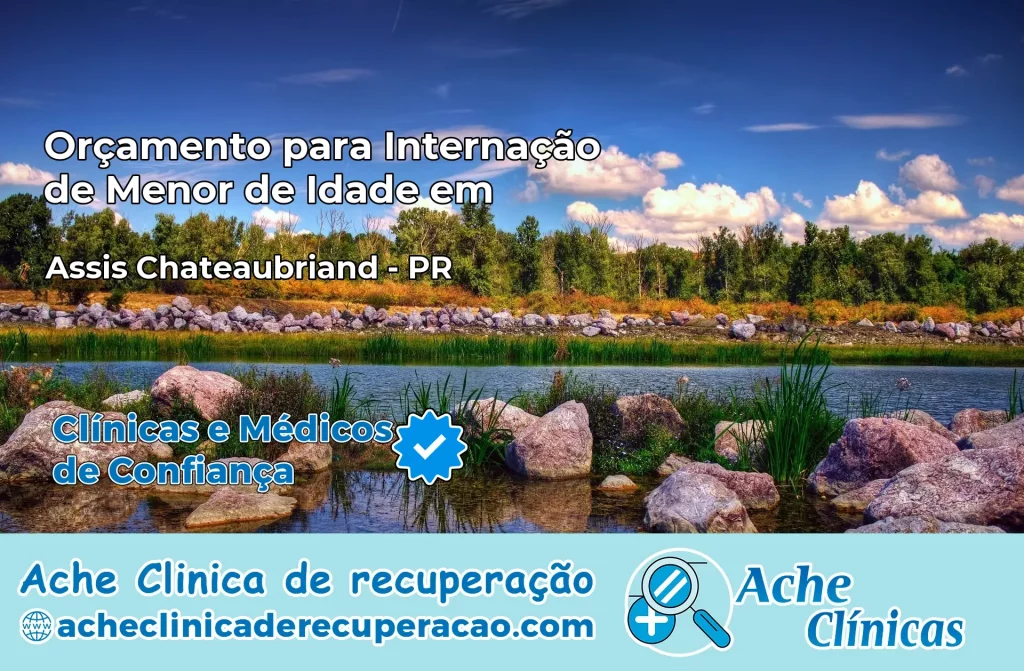 Internação de Menor de Idade em Assis Chateaubriand – PR