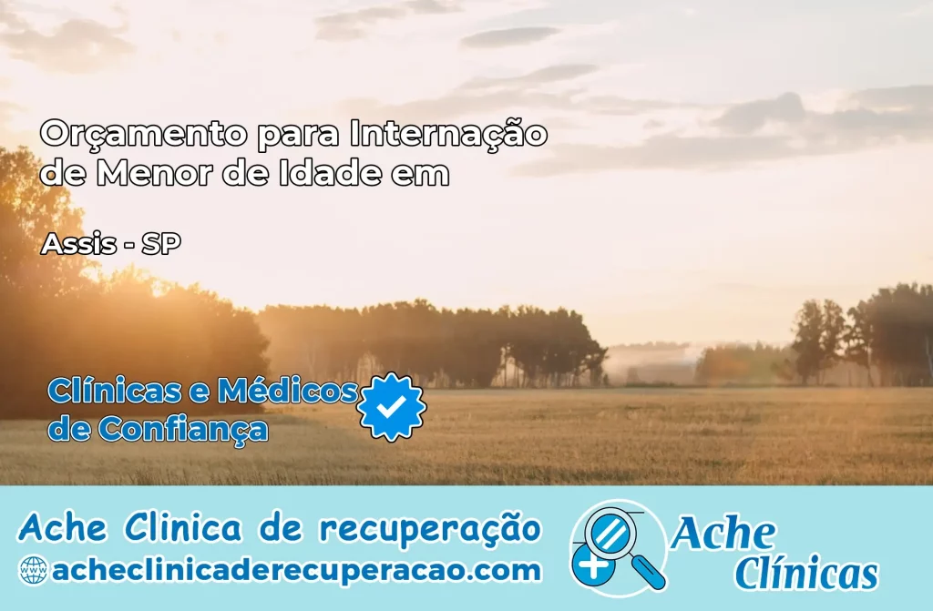 Internação de Menor de Idade em Assis – SP
