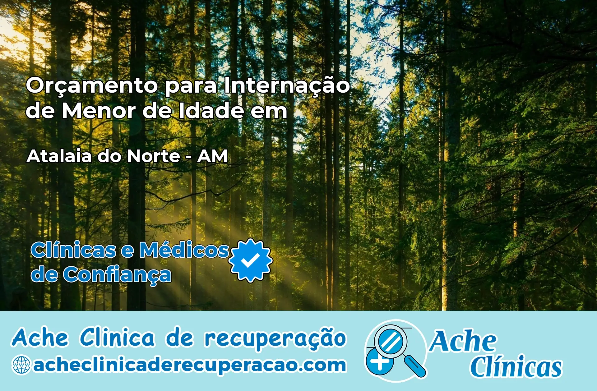 Internação de Menor de Idade em Atalaia do Norte – AM
