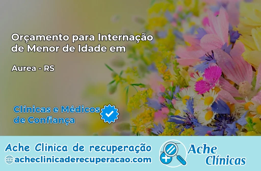 Internação de Menor de Idade em Áurea – RS